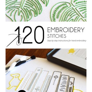 120 Embroidery Stitches book, a hand embroidery stitch guide for modern embroidery patterns image 1