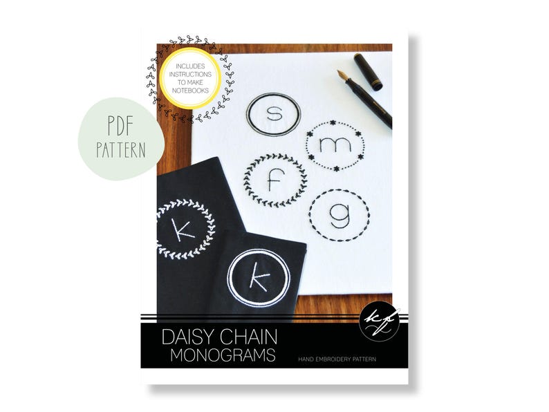 May include: A black and white hand embroidery pattern for a daisy chain monogram. The pattern includes instructions to make notebooks. The pattern features the letters K, S, M, F, and G.