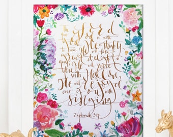 Custom calligraphy Bible Verse- Zephaniah-Hand painted watercolor illustration "The Lord your God is with you" Made to Order-Unique gift