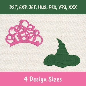 May include: An image featuring two embroidery designs: a pink tiara and a green witch hat. The text at the top reads "DST, EXP, JEF, HUS, PES, VP3, XXX". Below, the text "4 Design Sizes" is displayed.
