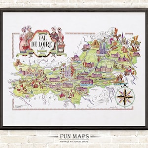 Zabawna mapa Val de Loire, francuskiej prowincji, Francja, FR - Vintage Pictorial Whimsical Cartoon Print Illustration Adventure Wall Art