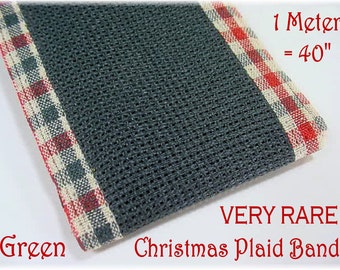 Aida Ribband, Christmas Plaid, Counted Cross Stitch Fabric, Green Band, RARE Retired 14 Count Tartan Plaid, Stitching Ribbon   FREE SHIPPING