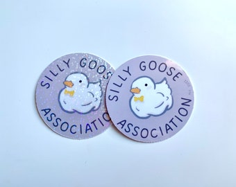 Silly Goose Association Funny Waterproof Sticker