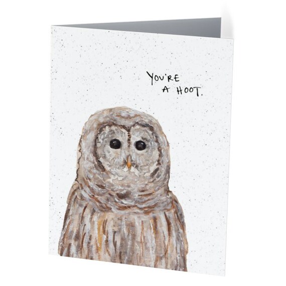 You’re A Hoot Greeting Card You’re A Hoot Greeting Card