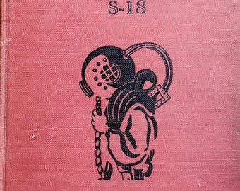 The Treasure Hunt Of The S-18 Hardcover Book 1934 by Graham M Dean