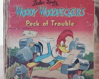 1951 Tella-tale Book WOODYwoodpecker's Peck Of Trouble