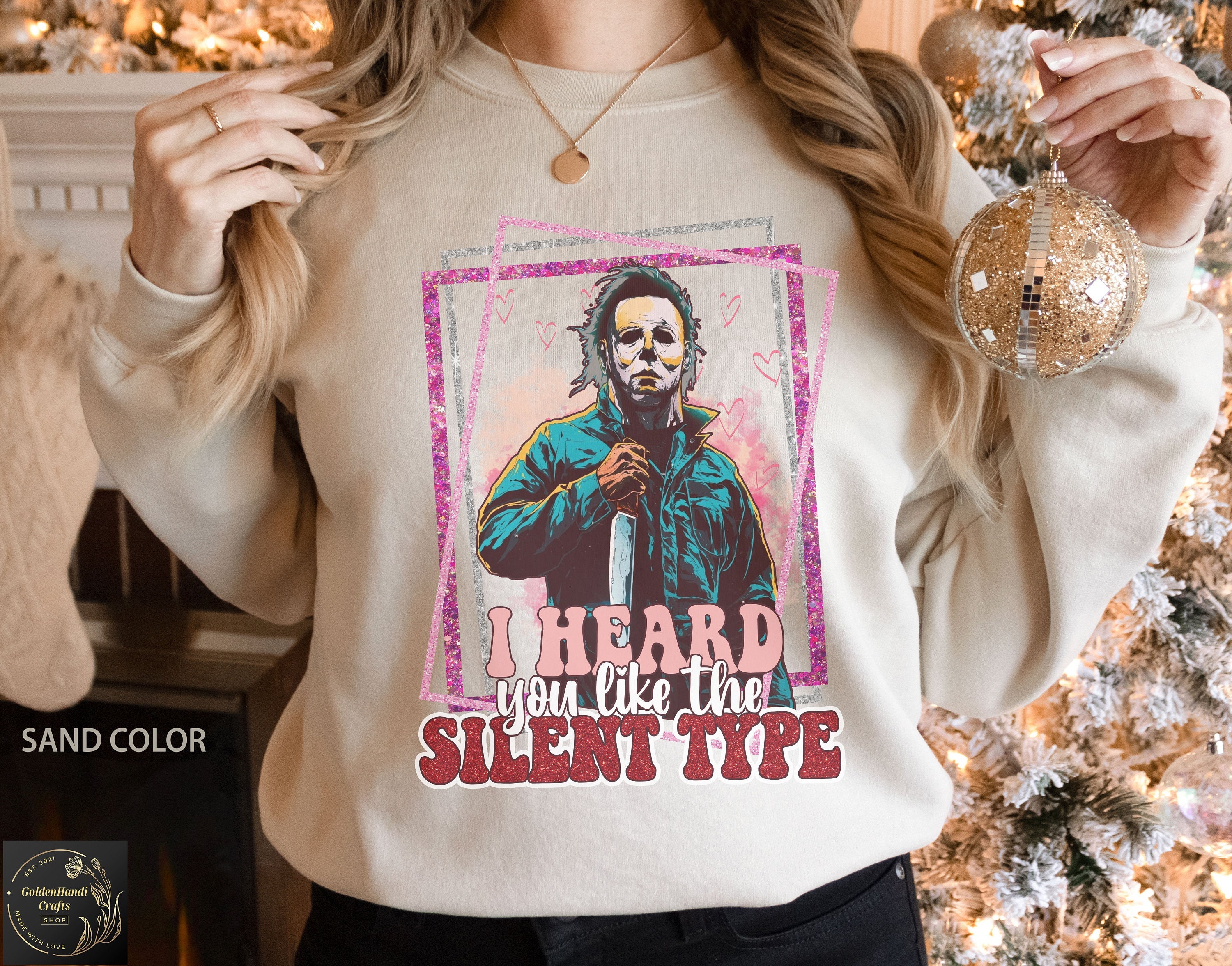 Discover I Heard You Like the Silent Type Sweatshirt, Michael Myers Valentine Sweatshirt, Horror Valentines Day Shirt, Halloween Valentine Shirt