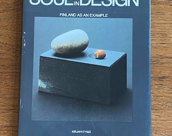 A book with a lot of important Finnish designers in different fields titled: ”Soul in Design, Finland as an example”