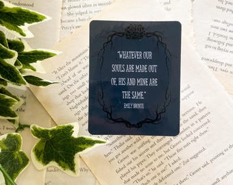 Wuthering Heights Quote Sticker | Gothic Book Lover Gift