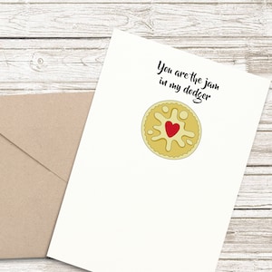 You are the Jam in my Dodger - Card / Jammy Dodger / Funny / Biscuit Fanatic /