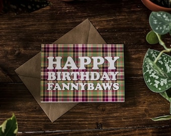 Happy Birthday Fannyb*ws / &#39;A Wee Bit Scottish&#39; Card / Scots Slang