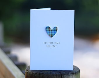 Yer Pure Dead Brilliant/luxe Schotse tartan hartkaart