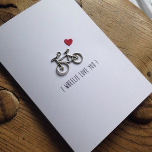 I Wheelie Love You Karte - niedlich und lustig für Fahrrad / Fahrradliebhaber