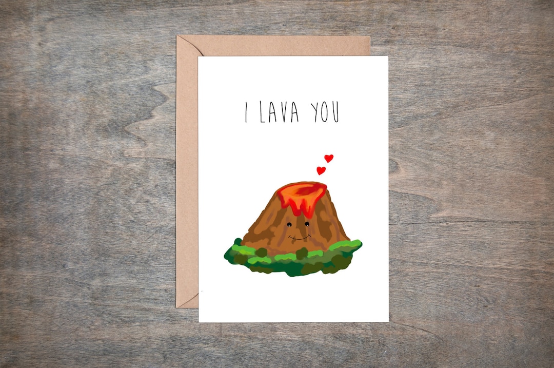 I Lava You Card - Cute and Fun Love Card / Volcano / Valentines ...