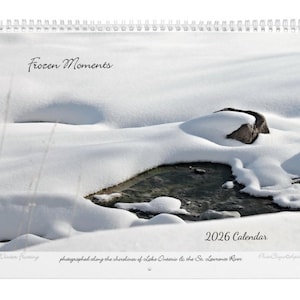 Calendar • Frozen Moments • 2026 Monthly Wall Calendar • Wall Art • Winter Wintertime Wintry • Landscapes Nature • Fine Art Photography
