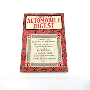 1924 Automobile Digest Motor Age Magazine, Old Auto Mechanics and Garagemen Monthly Magazine, Petroliana, Auto Repair and Hobbyist &#39;Zine