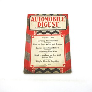 1925 Automobile Digest Motor Age Magazine, Old Auto Mechanics and Garagemen Monthly Magazine, Petroliana, Auto Repair and Hobbyist &#39;Zine