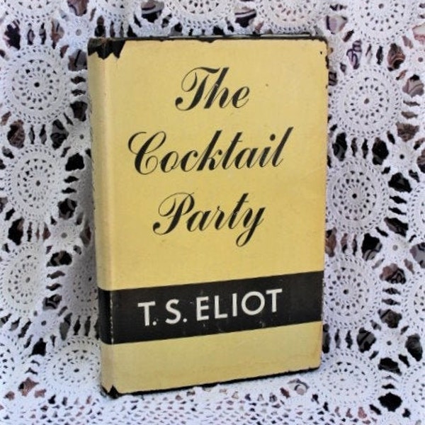 1950 First Edition The Cocktail Party by T.S. Eliot  Harcourt Brace and Company New York/Alcestis by Euripides Playwright/Broadway Play 1950