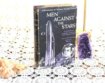 1950 First Edition Men Against the Stars by Martin Greenberg /science fiction novel/Heechee Ship/Time travel/Del Rey Books/space travel