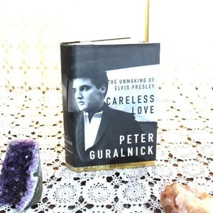 First Edition 1999 Careless Love: The Unmaking of Elvis Presley Book by Peter Guralnick/Graceland/Elvis Presley/Pricilla Presley/love me