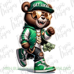 May include: A cartoon teddy bear wearing a green jacket, sunglasses, a gold chain, and a hat that says "Get Lucky". The bear is holding a stack of money and has a green shamrock on its chest.