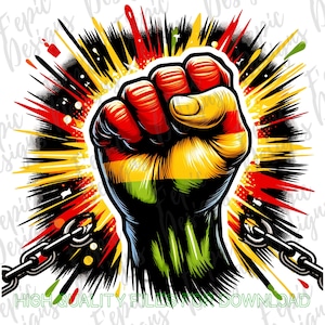 May include: A digital illustration of a clenched fist in the colours of the Pan-African flag. The fist is surrounded by yellow, red, and black bursts, with chains on either side. Text at the bottom reads "HIGH QUALITY FILES FOR DOWNLOAD."