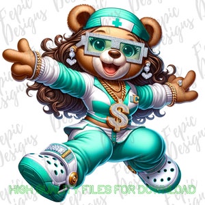 Graffiti Hip Hop Nurse Teddy Bear, Trendy Teddy Bear, digital download, Sublimation best for Tees and More! Female Teddy Bear
