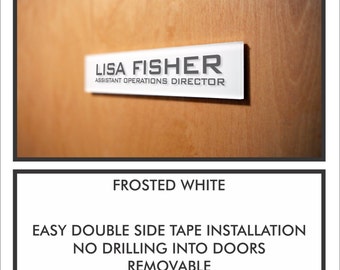 Personalized Office DOOR SIGN Name Plate. Easy Installation No drilling Holes into Doors with Modern Frosted White  or Silver Finish