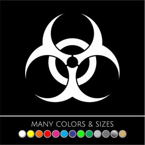 Biohazard Sticker - vinyl, die cut, decal, sticker, cur, truck, wall, - Many Sizes and Colors