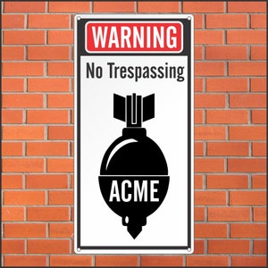 No Trespassing Sign - Funny Aluminum Sign - 12 x 24 Aluminum Sign