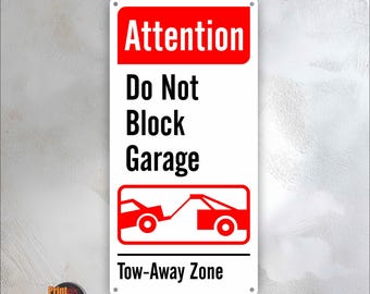 Attention - Do Not Block Garage Sign – 12×24 Aluminum Outdoor Sign – Weatherproof Gate Warning Sign