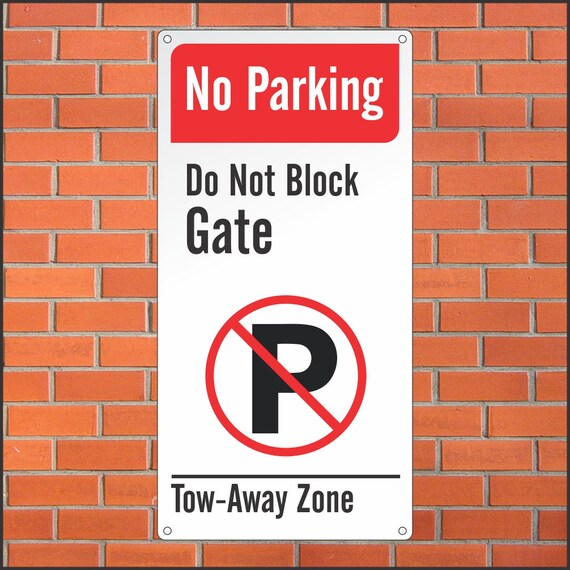 No Parking Sign Do Not Block Gate Tow Away Zone 12 X 24 Etsy No Parking Sign Do Not Block Gate Tow Away Zone 12 X 24 Etsy