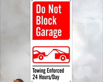 Do Not Block Garage Sign – 12×24 Aluminum Outdoor Sign – Weatherproof Gate Warning Sign