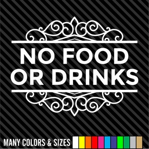 No Food or Drinks Store Front Decal Sticker - Business Sign - Door Store Window Decal