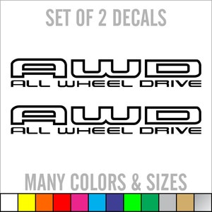 Set of 2 AWD Sticker Die Cut Decal All Wheel Drive - Choice of Colors & Sizes