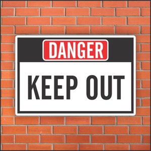 Danger Keep Out Sign - industrial Signs - 12&quot; X 18&quot; Aluminum Sign