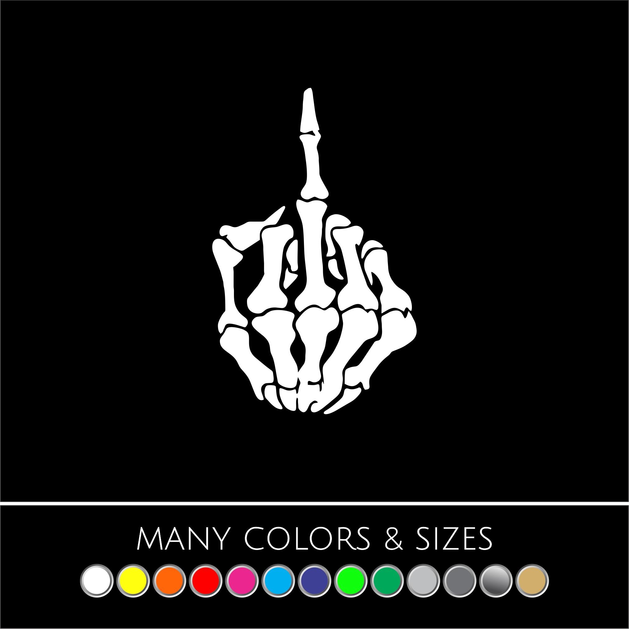 Skull Middle-Finger Sticker - Flip-Off Vinyl For Car, Laptop, Window Many Sizes & Colors
