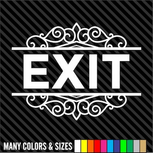 Exit Decal Sticker - Business Sign, Door, Store Window, Directional Sticker - Many Sizes and Colors