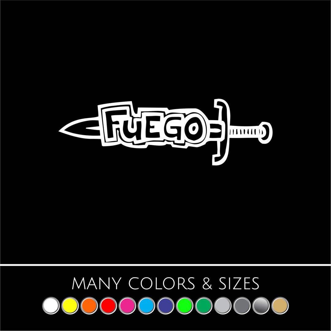 Fogot Sticker Fuego - Fire - Sticker Car Decal Laptop Decal - Choice of Colors - Etsy