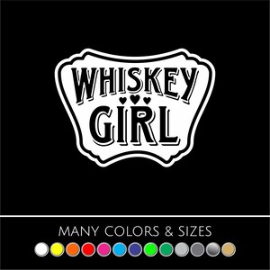 Whiskey Girl Car Decal – Funny Liquor & Wine Quote – Save Water, Drink Whiskey – Multiple Sizes and Colors