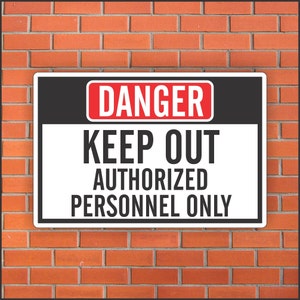 Danger KEEP OUT Authorized Personnel Only Sign - industrial Signs - 12&quot; X 18&quot; Aluminum Sign