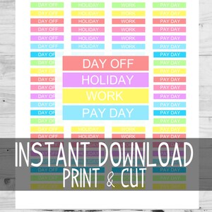 PRINTABLE Work Holiday Pay Day Day Off Stickers Rainbow Kawaii Colorful stickers, Erin Condren Instant Download Planner To Do Stick