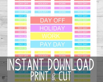 PRINTABLE Work Holiday Pay Day Day Off Stickers Rainbow Kawaii Colorful stickers, Erin Condren Instant Download Planner To Do Stick