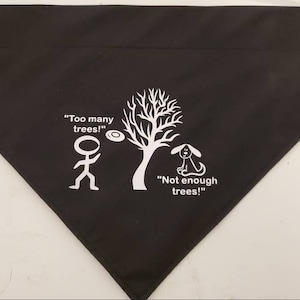 Disc Golf Dog Bandana &quot;Too many trees!&quot;, Over the Collar, Cotton, Hand Washable, 2 Layer