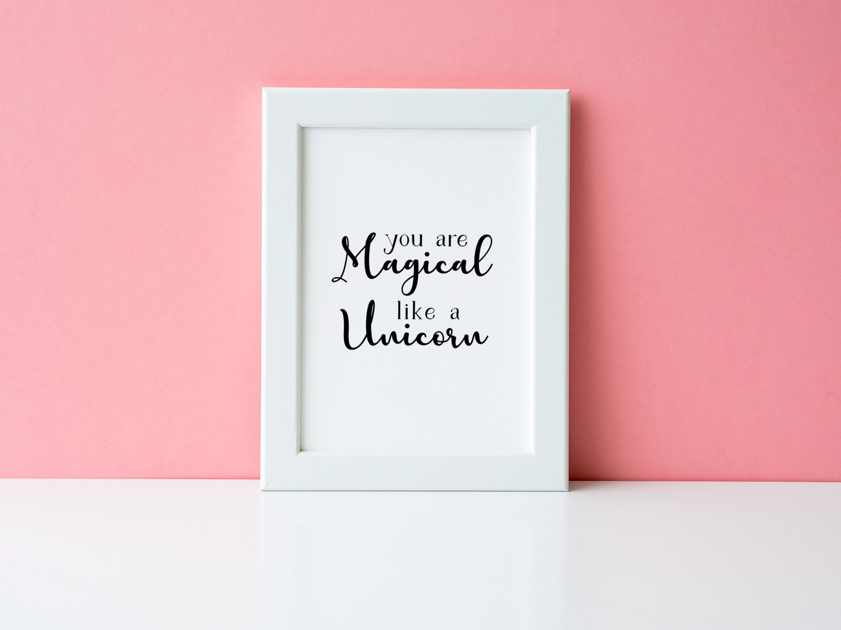 you are magical like a unicorn quote print inspirational etsy