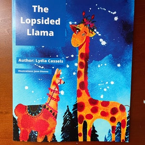 The Lopsided Llama Book. Childrens book. 8x12. By: Lydia Cassels and Illustrations by Jenn Dienno image 1