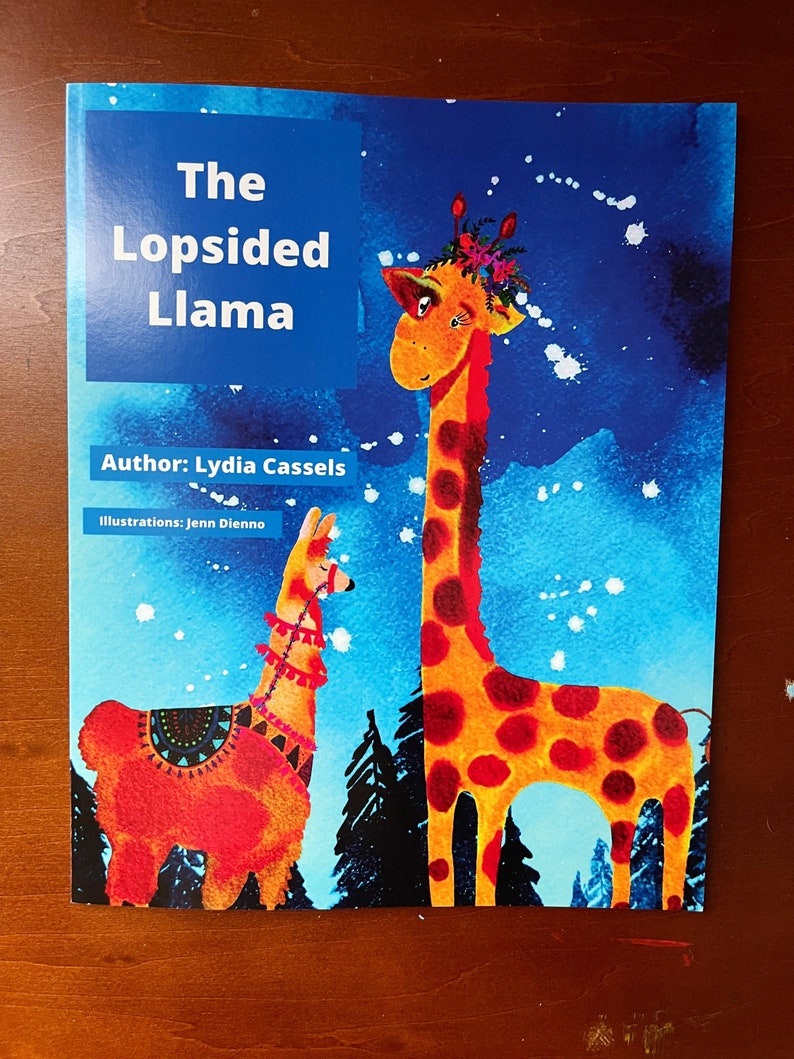 The Lopsided Llama Book. Childrens book. 8x12. By: Lydia Cassels and Illustrations by Jenn Dienno image 1