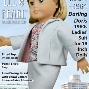 L&P 1964: Darling Doris 1960s Ladies&#39; Suit Pattern for 18 inch dolls such as American Girl  — lined jacket, top and retro-style pencil skirt