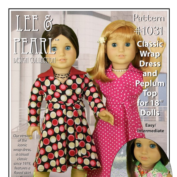 L&P 1031: Classic Wrap Dress and Peplum Top Pattern for 18 inch dolls such as American Girl — retro style in three easy-to-make lengths