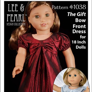 L&P 1038: The Gift Bow Front Dress Pattern for 18 Inch Dolls such as American Girl Doll | Special Occasion Dress | Doll Party Dress Pattern